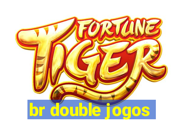 br double jogos